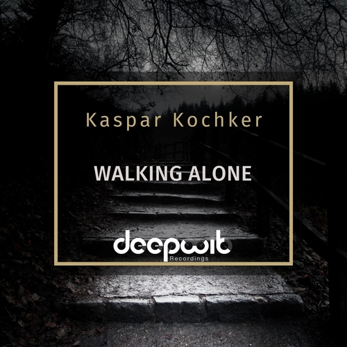 Kaspar Kochker - Walking Alone [DWR138]